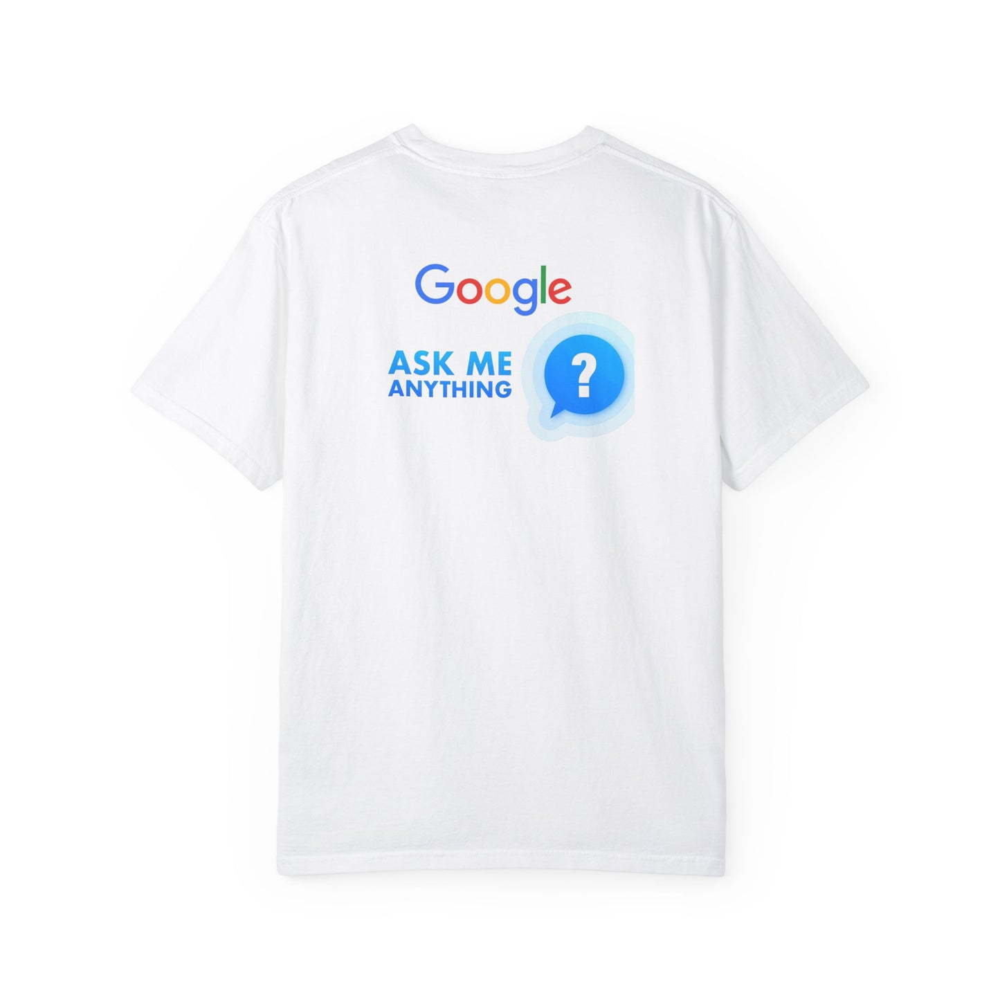 Google Shirt - Garment-Dyed T-shirt